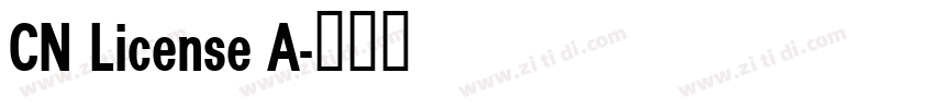 CN License A字体转换